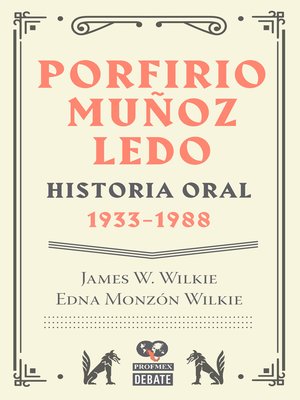 cover image of Porfirio Muñoz Ledo. Historia oral